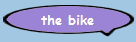 the bike